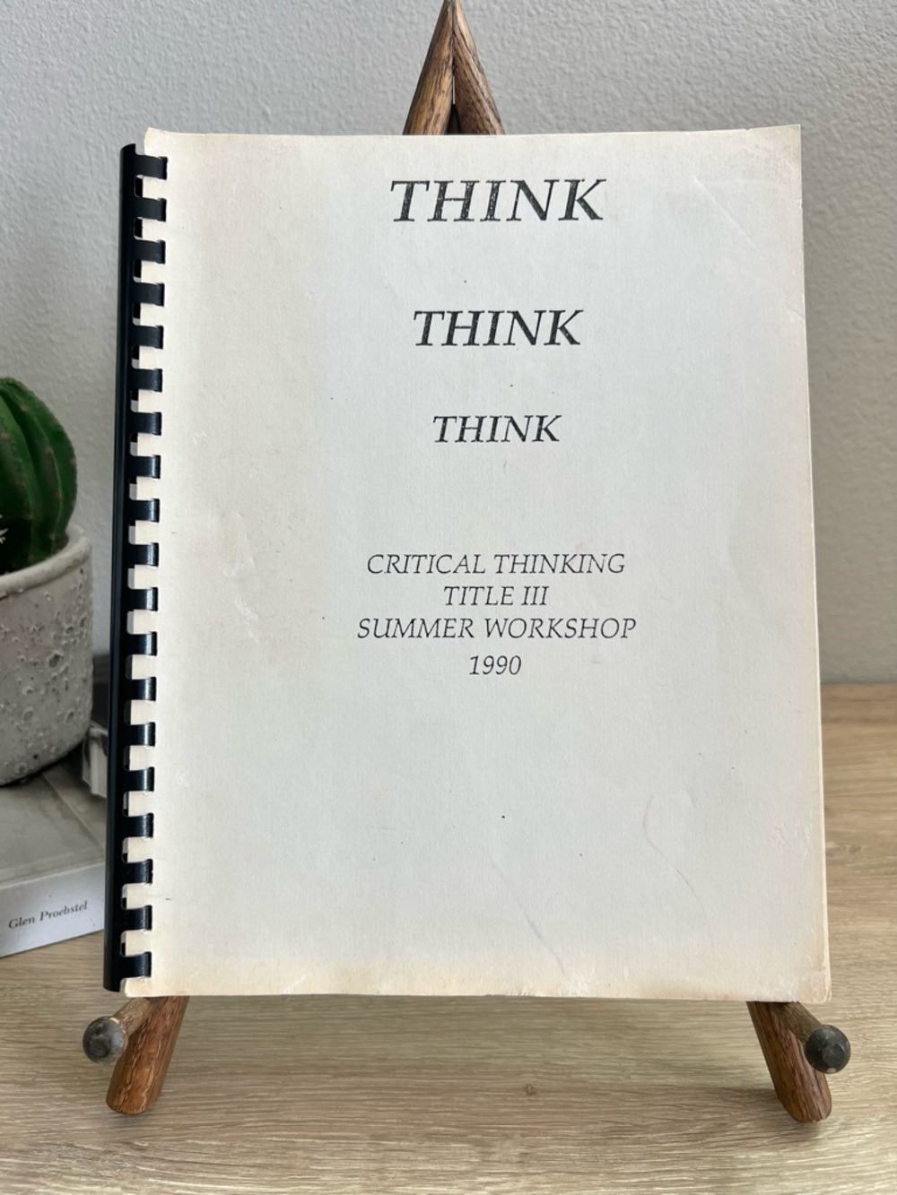 Vintage 1990 Critical Thinking Title III Summer Workshop Workbook Spiral